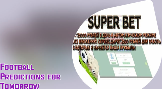 Super bet tips for tomorrow